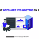 Offshore VPS