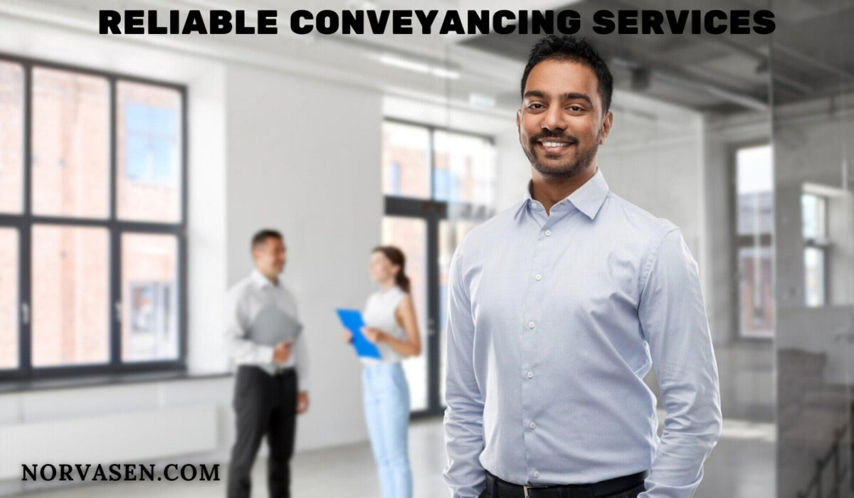 Reliable Conveyancing Services