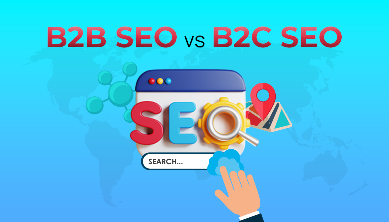 SEO for B2B vs. B2C