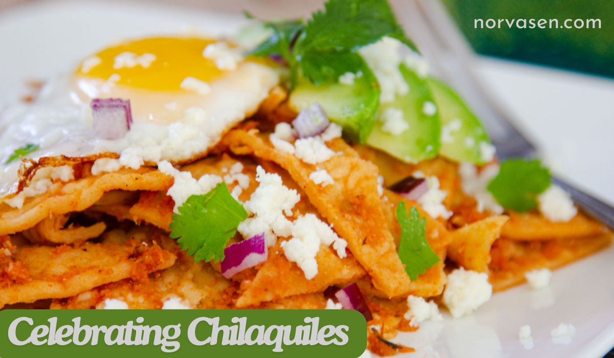 celebrating chilaquiles