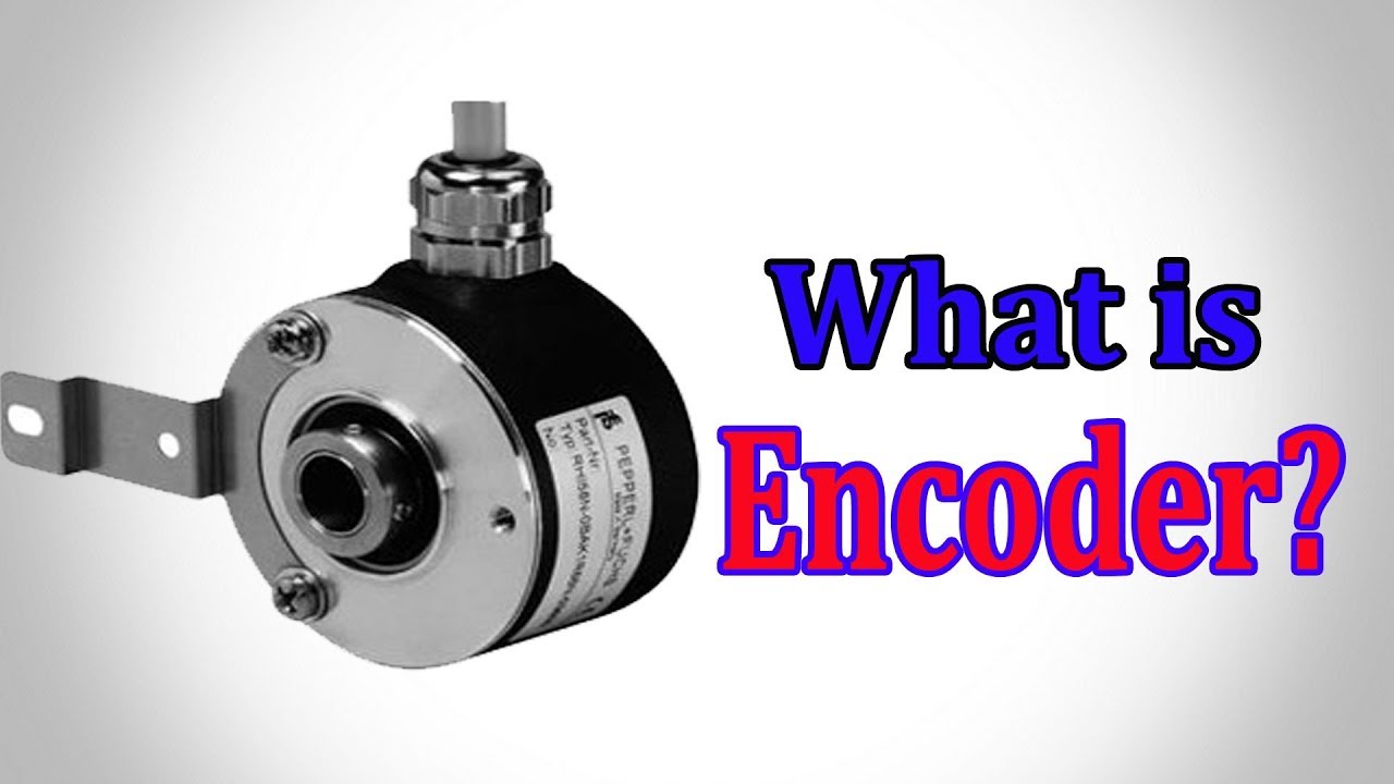 What are Encoders